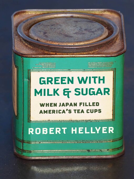 Title details for Green with Milk and Sugar by Robert Hellyer - Wait list